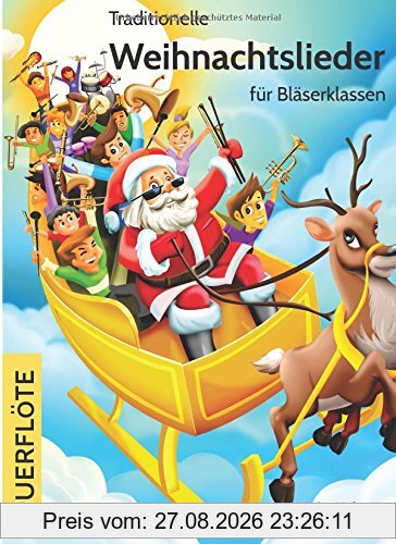 Traditionelle Weihnachtslieder für Bläserklassen: Querflöte