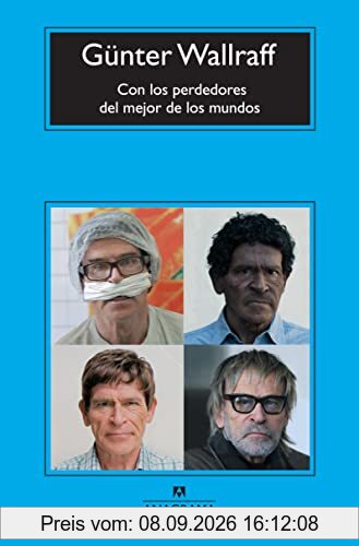 Con los perdedores del mejor de los mundos : expediciones al interior de Alemania (Compactos, Band 565)