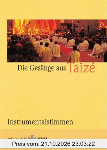Die Gesänge aus Taizé: Instrumentalstimmen