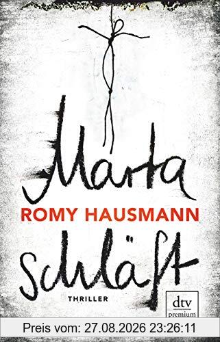 Marta schläft: Thriller