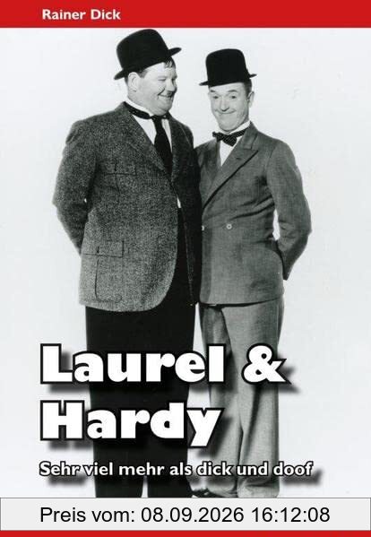 Laurel & Hardy: Sehr viel mehr als dick und doof