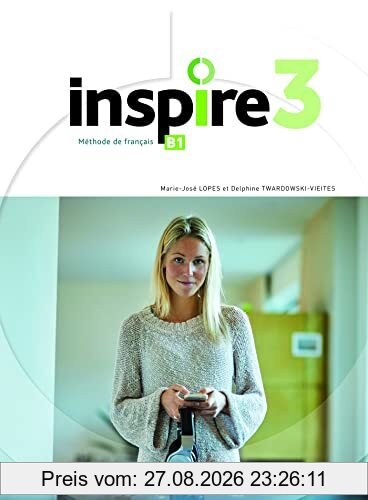 Inspire 3 : méthode de français, B1