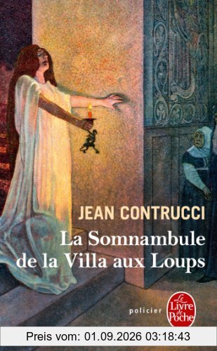 Les nouveaux mystères de Marseille. La somnambule de la villa aux loups