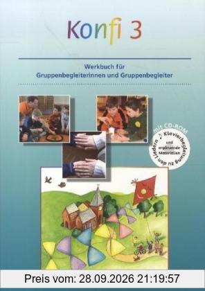Konfi 3 Werkbuch für Kursleiterinnen und Kursleiter