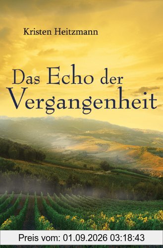 Das Echo der Vergangenheit