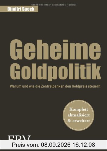 Die geheime Goldpolitik: Warum die Zentralbanken den Goldpreis steuern