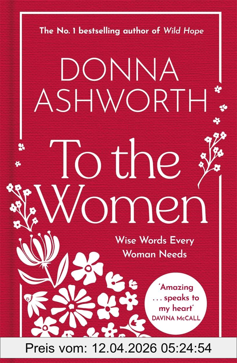 Donna Ashworth To The Women, The New Collection, Wise Words Every Woman Needs