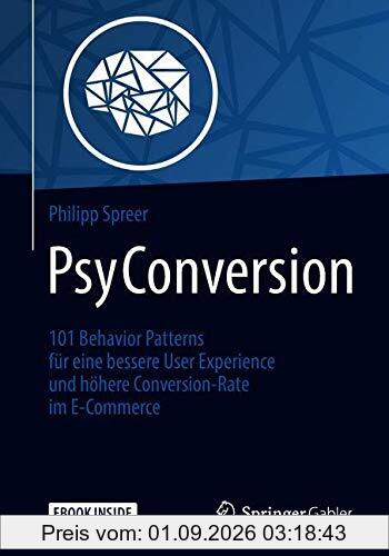 PsyConversion: 101 Behavior Patterns für eine bessere User Experience und höhere Conversion-Rate im E-Commerce