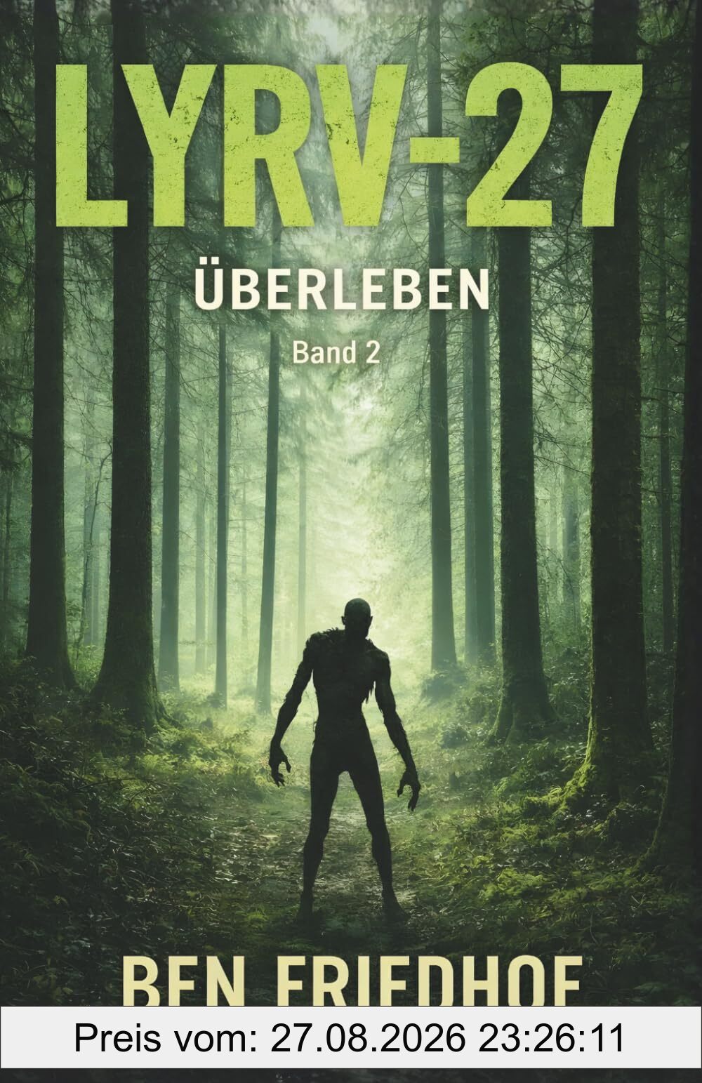 LYRV-27: Überleben - Band 2 der apokalyptischen Zombie-Serie