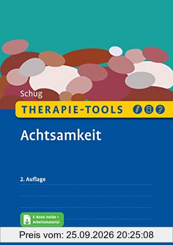 Therapie-Tools Achtsamkeit: Mit E-Book inside und Arbeitsmaterial (Beltz Therapie-Tools)