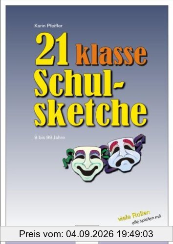 21 klasse Schulsketche