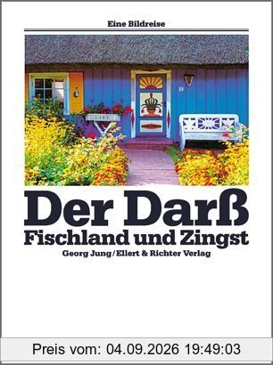 Der Darß. Fischland und Zingst. Eine Bildreise