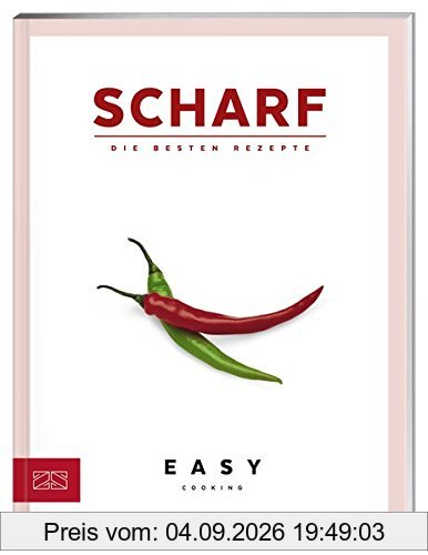 Scharf (Easy Kochbücher)