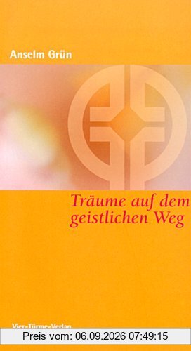 Träume auf dem geistlichen Weg