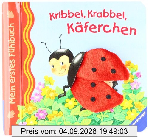 Mein erstes Fühlbuch: Kribbel, krabbel, Käferchen
