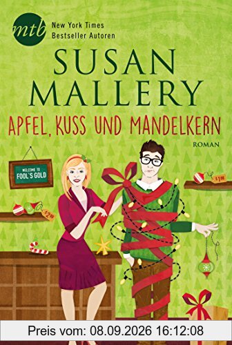 Apfel, Kuss und Mandelkern (New York Times Bestseller Autoren: Romance)