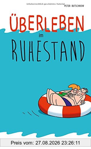 Überleben im Ruhestand