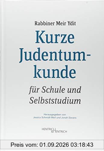 Kurze Judentumkunde: für Schule und Selbststudium