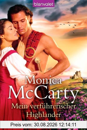 Mein verführerischer Highlander: Roman