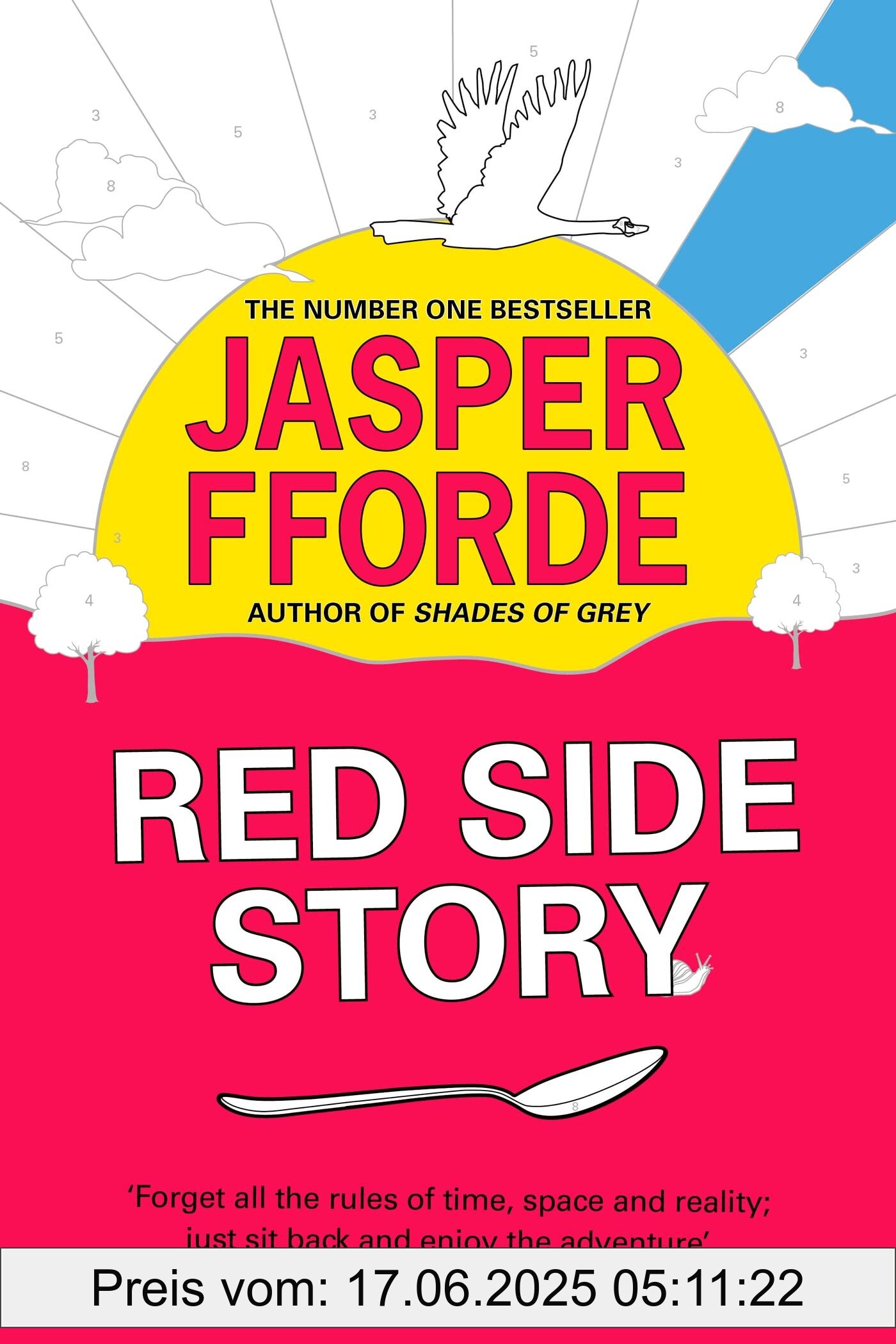 Binding : hardcover, Label : Red Side Story : The colourful and instant Sunday Times bestseller (Feb 2024) from the bestselling author of Shades of Grey, medium : hardcover, numberOfPages : 384, publicationDate : 2024-02-06, releaseDate : 2024-02-06, languages : english, ISBN : 1444763660