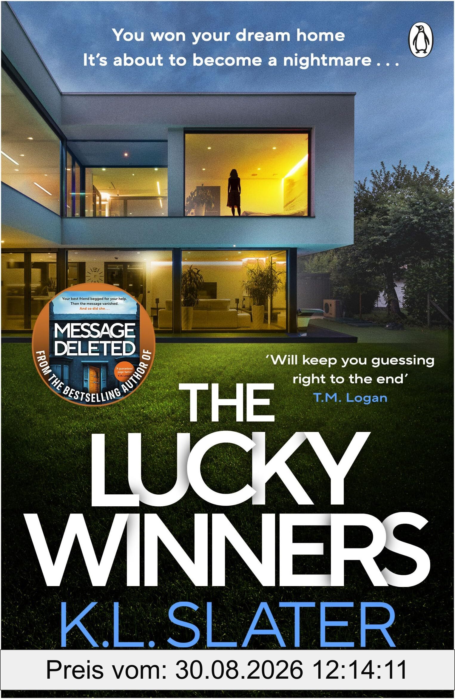 The Lucky Winners: A Dream House. A Dark Secret. The Perfect Thrill - from Sunday Times Bestselling Author of Message Deleted