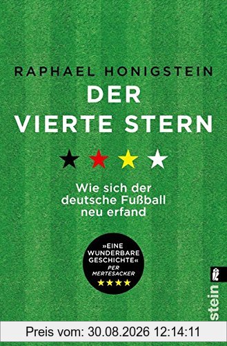 Der vierte Stern: Wie sich der deutsche Fußball neu erfand
