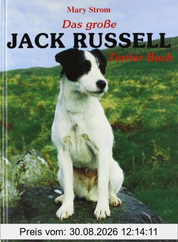 Das große Jack Russell Terrier Buch