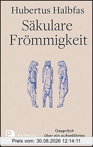 Säkulare Frömmigkeit: Gespräch über ein aufgeklärtes Christentum