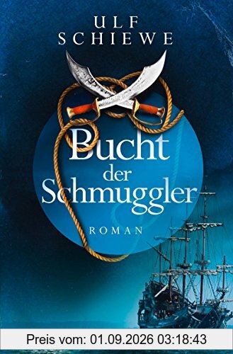 Bucht der Schmuggler: Roman