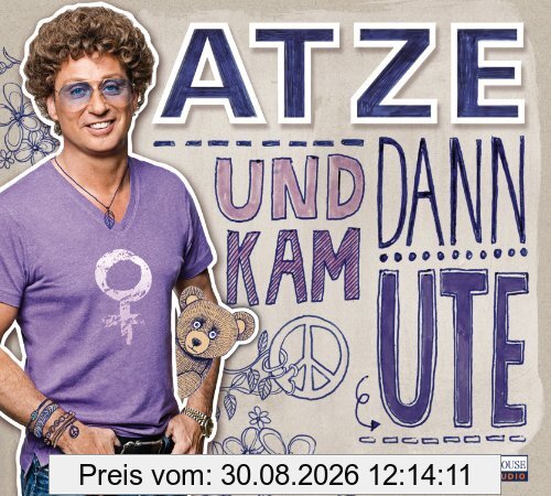 Und dann kam Ute