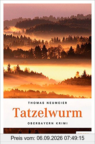 Tatzelwurm (Oberbayern Krimi)