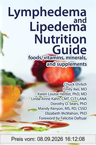 Lymphedema and Lipedema Nutrition Guide: foods, vitamins, minerals, and supplements