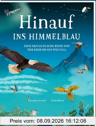 Hinauf ins Himmelblau: Eine erstaunliche Reise von der Erde bis ins Weltall | Vertikaler Lesespaß: Seite für Seite immer tiefer ins Universum