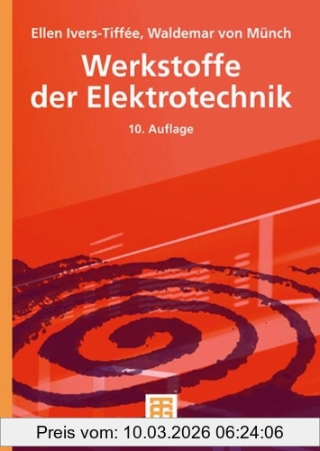 Ellen Ivers-Tiffxe9e Werkstoffe Der Elektrotechnik (German Edition)
