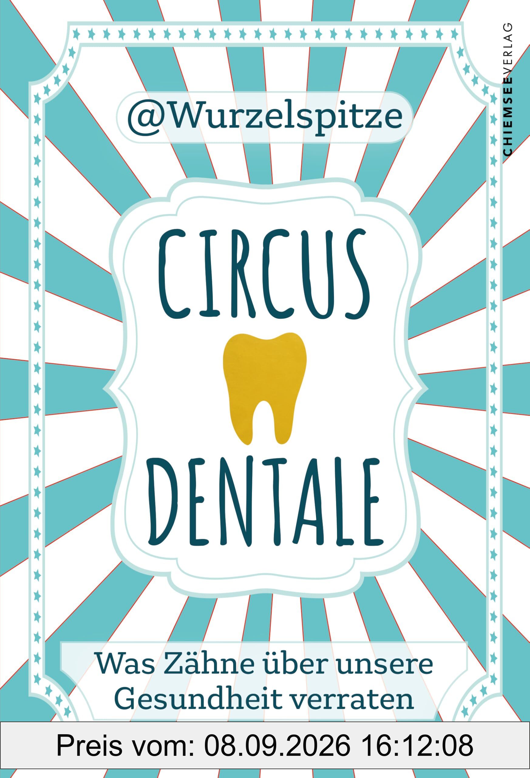 Circus Dentale: Was Zähne über unsere Gesundheit verraten