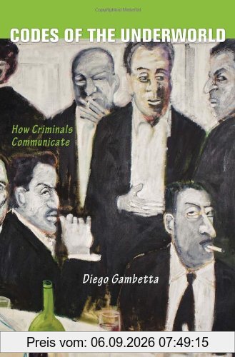 Codes of the Underworld: How Criminals Communicate