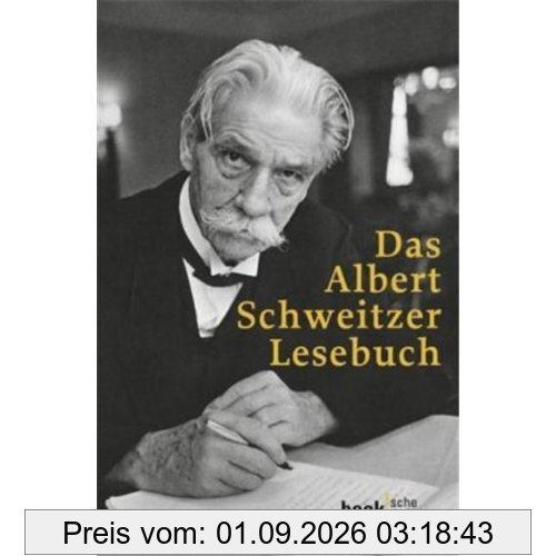 Das Albert Schweitzer Lesebuch