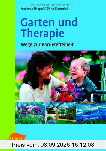Garten und Therapie. Wege zur Barrierefreiheit