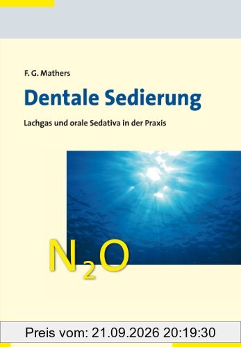 Dentale Sedierung: Lachgas und orale Sedativa in der Praxis