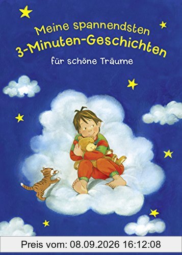Meine spannendsten 3-Minuten-Geschichten für schöne Träume
