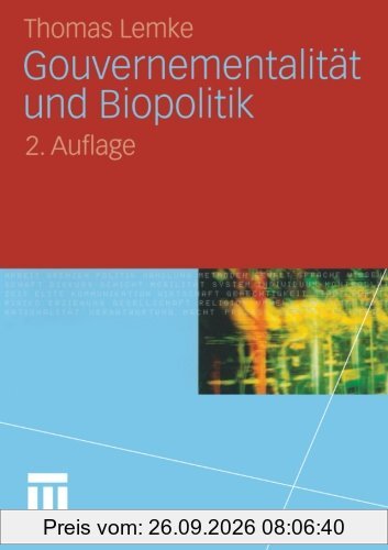 Gouvernementalität und Biopolitik (German Edition)