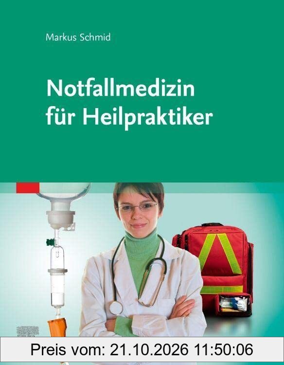 Notfallmedizin für Heilpraktikerinnen und Heilpraktiker