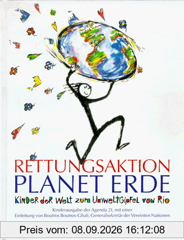 Rettungsaktion Planet Erde: Kinder der Welt zum Umweltgipfel von Rio