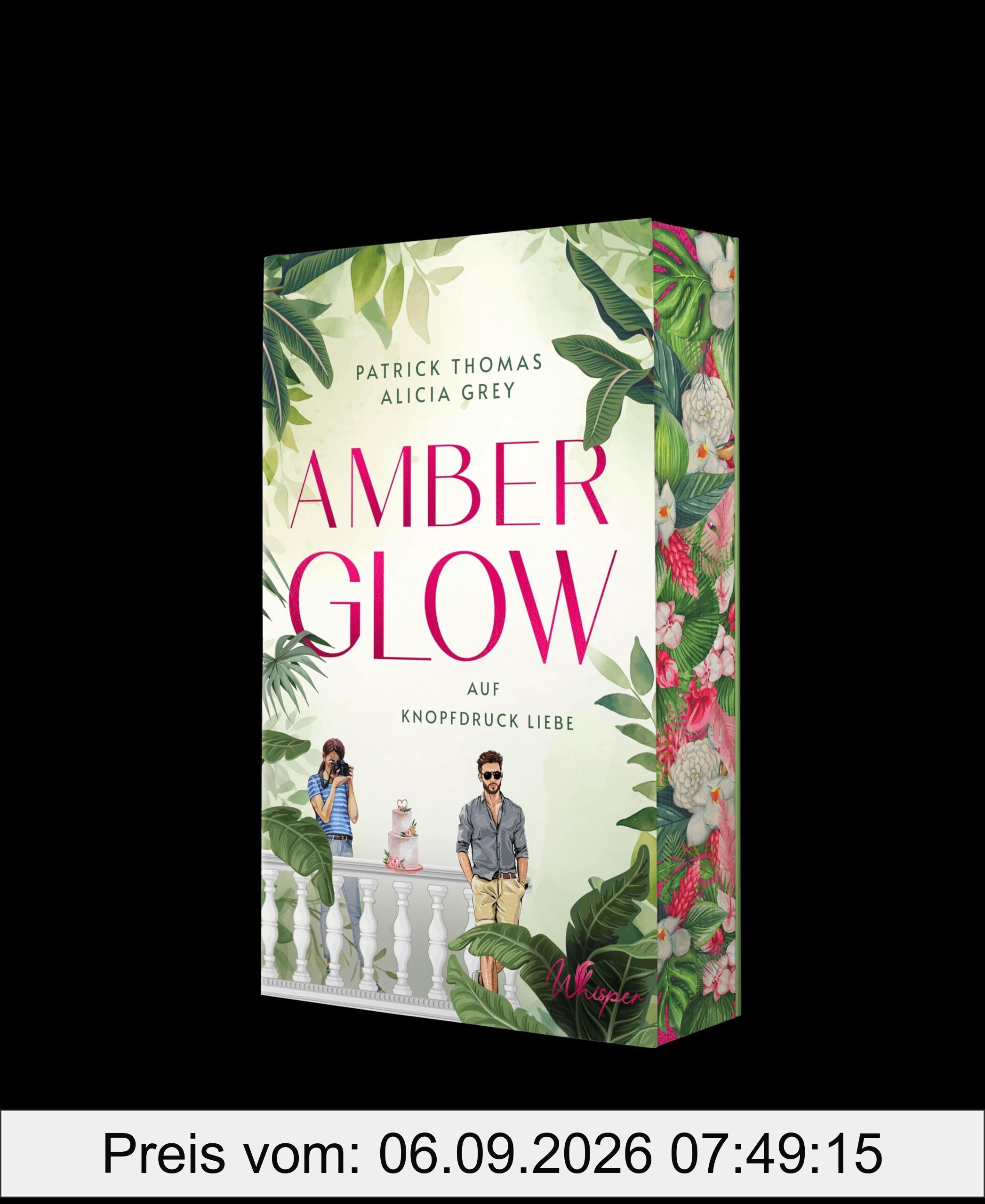 Amber Glow - Auf Knopfdruck Liebe