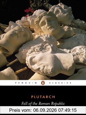 Fall of the Roman Republic (Penguin Classics)