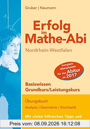Erfolg im Mathe-Abi NRW Basiswissen Grund- und Leistungskurs: mit der Original Mathe-Mind-Map