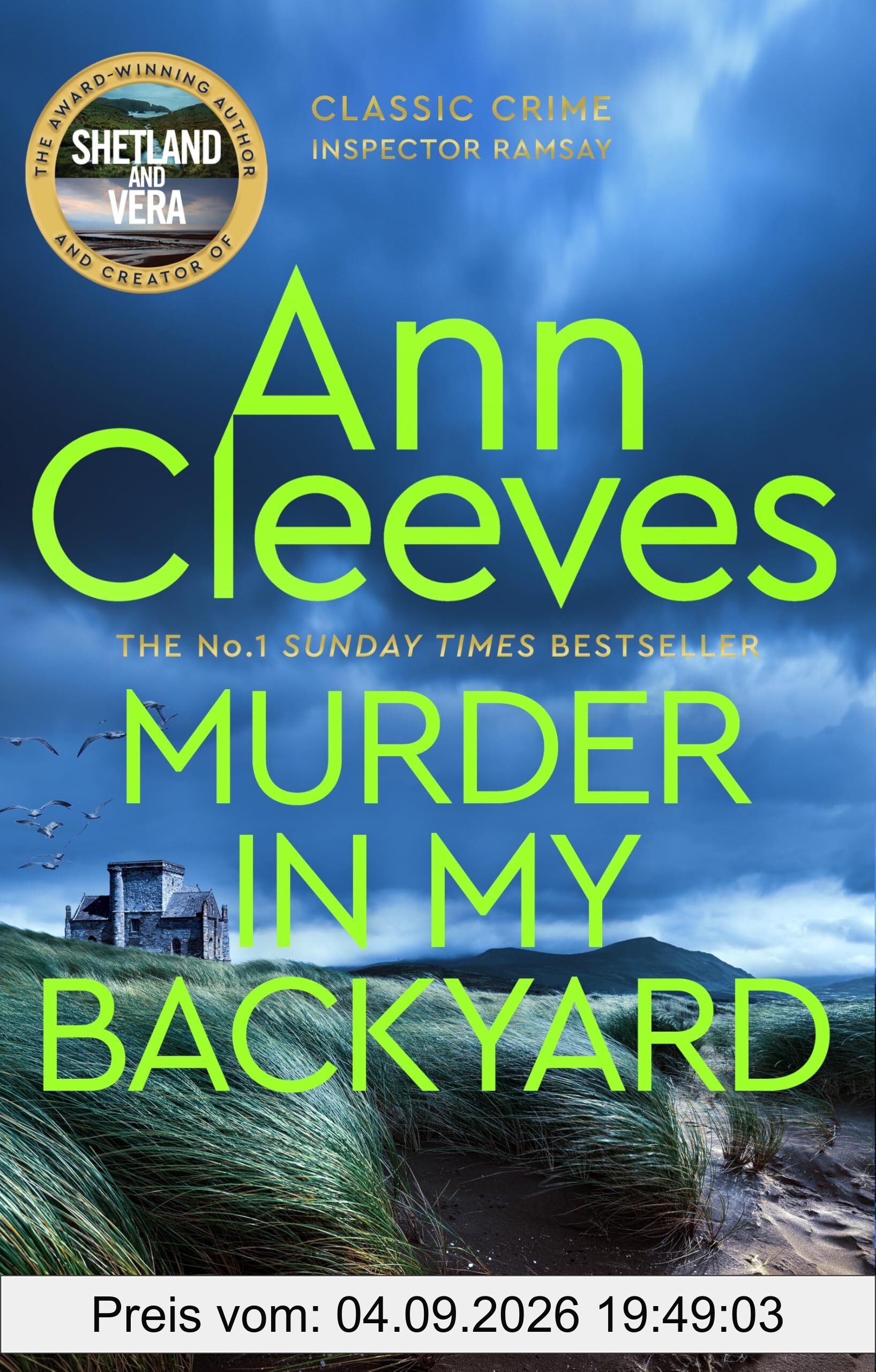 Murder in My Backyard: A Classic Murder Mystery Novel from the Author of the Bestselling Vera, Shetland and Venn Series (Inspector Ramsay)