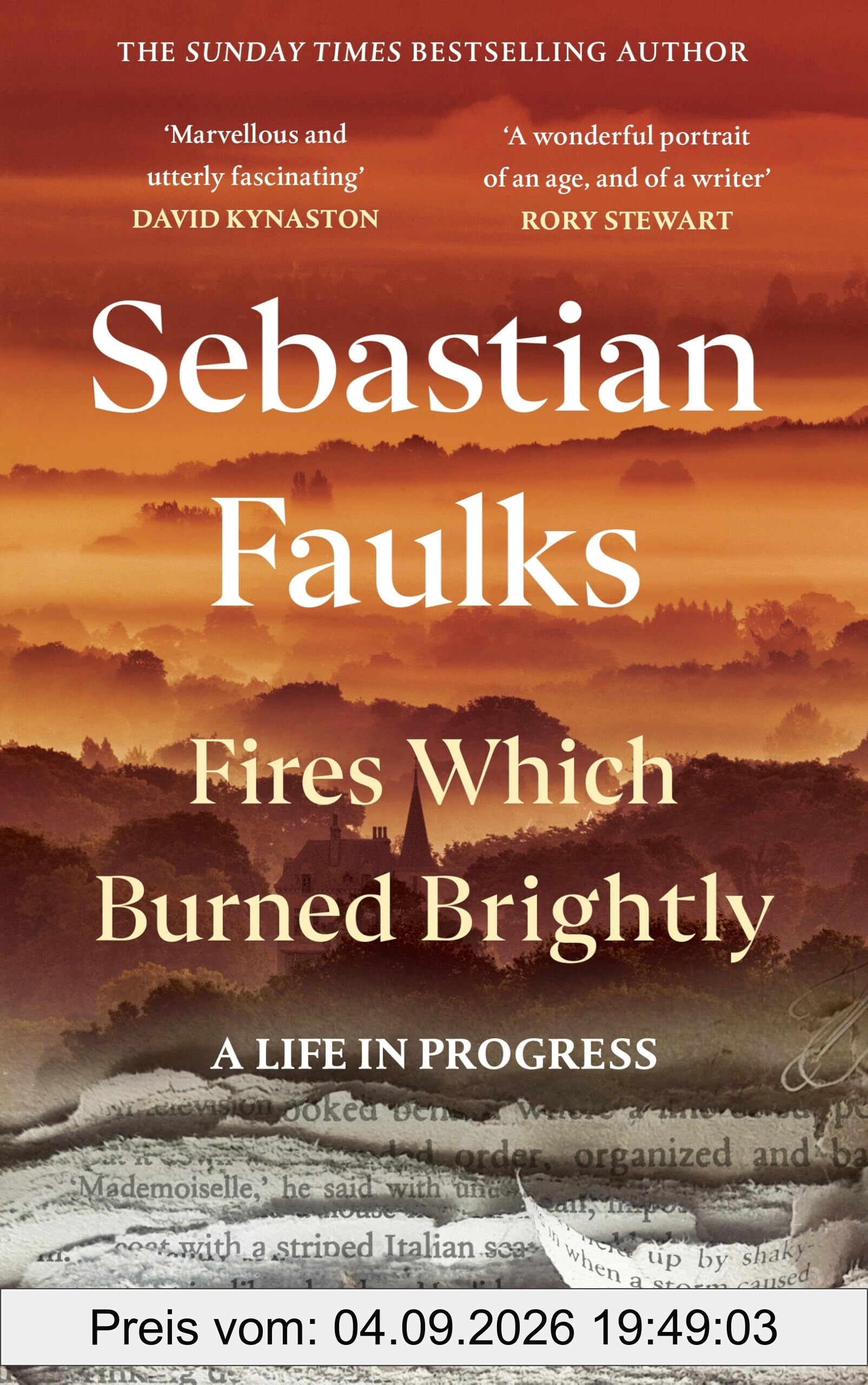 Fires Which Burned Brightly: A Life in Progress