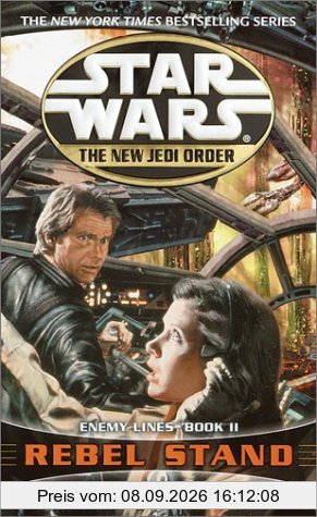 Rebel Stand: Star Wars (The New Jedi Order): Enemy Lines II