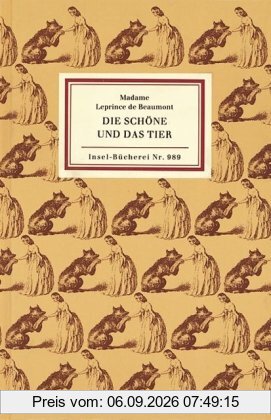 Die Schöne und das Tier: Ein Märchen (Insel Bücherei)